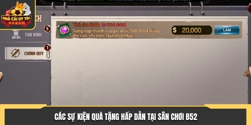 Các sự kiện quà tặng hấp dẫn tại sân chơi B52