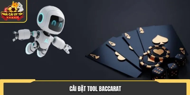 Cài Đặt Tool Baccarat | Bí Quyết Hỗ Trợ Người Chơi Chuyên Nghiệp