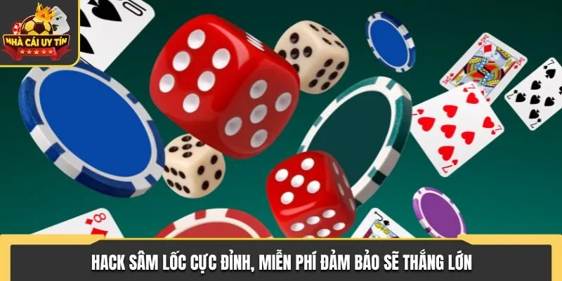 Hack Sâm Lốc Cực Đỉnh, Miễn Phí Đảm Bảo Sẽ Thắng Lớn