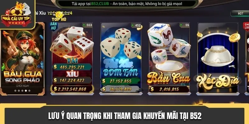 Lưu ý quan trọng khi tham gia khuyến mãi tại B52