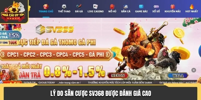 Lý do sân cược SV368 được đánh giá cao