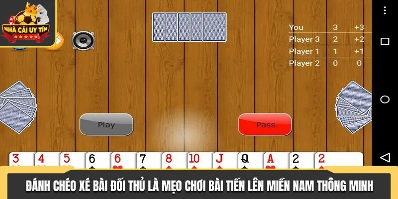 Đánh chéo xé bài đối thủ là mẹo chơi tiến lên miền Nam thông minh