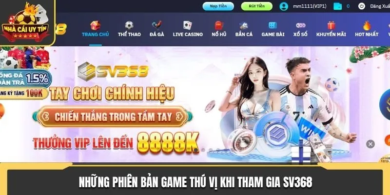 Những phiên bản game thú vị khi tham gia nhà cái