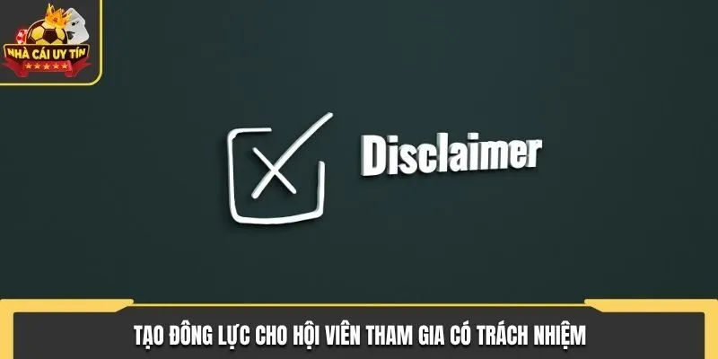 Tạo động lực giúp người chơi tham gia có trách nhiệm