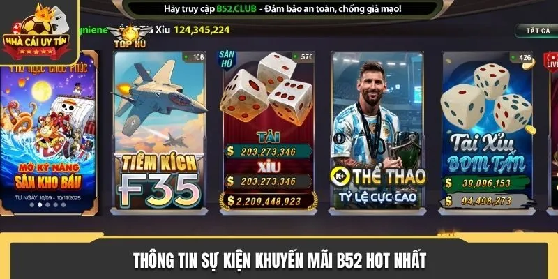 Thông tin sự kiện khuyến mãi B52 hot nhất